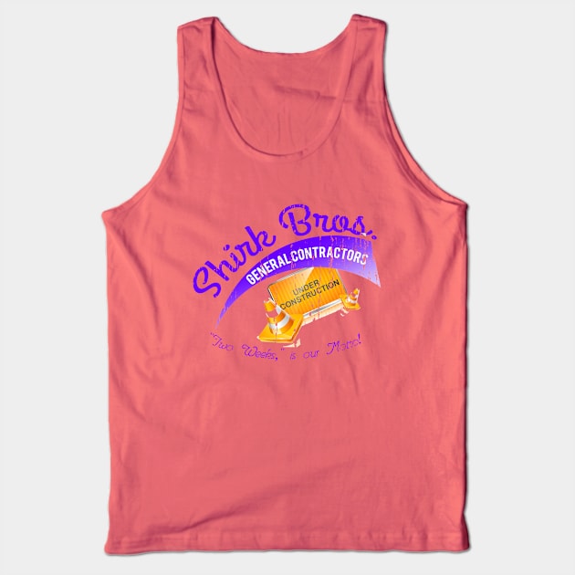Shirk Bros from The Money Pit Tank Top by woodsman